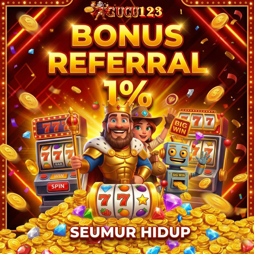 BONUS REFERRAL CUCU123