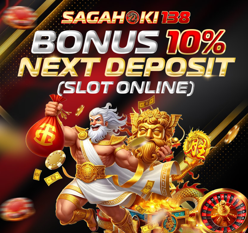 BONUS 10% NEXT DEPOSIT (SLOT ONLINE)